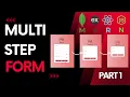 Building a Multi-Step Form with MERN Stack Part 1 Frontend Step-by-Step Tutorial