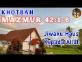 Download Lagu Khotbah Mazmur 42:1-6 || Jiwaku Haus Kepada Allah