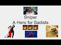 Download Lagu Sniper: A Hero for Sadists