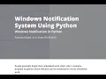 Get Windows Notification for your specific work in Python Windows Notification system in python
