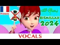Download Lagu VOCALS - BISMILLAH 2024 - Sans Shaytan - Francais