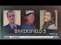 New developments revealed in Bakersfield 3 case