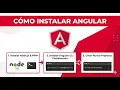 Como Puedo Instalar Angular Paso a Paso 2025