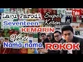 Download Lagu Lagu Seventeen KEMARIN versi Nama ROKOK | Lagu Parodi
