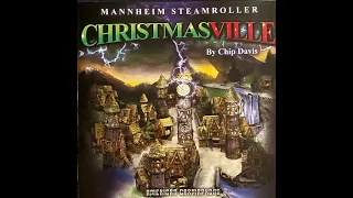 Manheim Steamroller Christmasville by Chip Davis