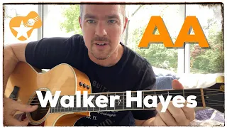 AA | Walker Hayes | | Beginner Guitar Lesson