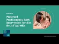Episode 129 Preschool Predicaments Early Intervention Services for 3-5 Year Olds