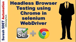 Headless Browser Testing using Chrome Options in Selenium WebDriver SDET