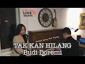 Download Lagu TAK KAN HILANG Budi Doremi - Stefhanie Adelia Cover #BudiDoremi #TakKanHilang @BudiDoremi