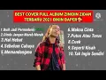 Download Lagu FULL ALBUM ZINIDIN ZIDAN BUIH JADI PERMADANI