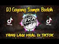 Download Lagu DJ GOYANG SAMPAI BODOH FULLBASS | REMIX VIRAL TIKTOK TERBARU 2022 (IPB Remix)