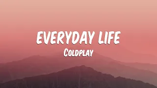 Download Coldplay - Everyday Life [ Lyrics 🎧 ] MP3