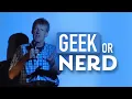 Geek or Nerd