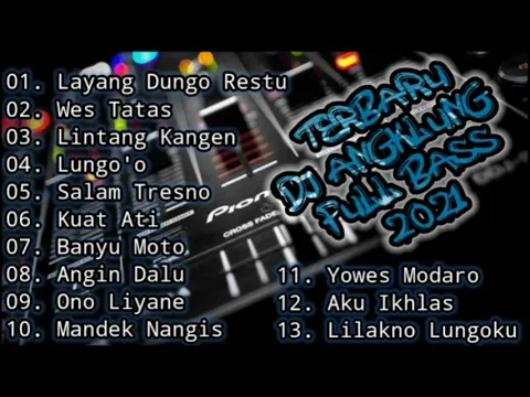 Download MP3 TERBARU DJ ANGKLUNG FULL BASS 2024