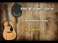 Lagu Ella \u0026 Ramli Sarip - Kembara Kita {Karaoke}