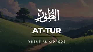 Surah At Tur 052 Yusuf Al Aidroos 