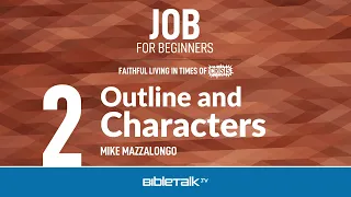 Outline and Characters