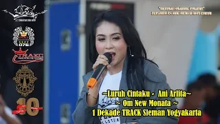 Download Luruh Cintaku -  Ani Arlita Om New Monata 1 Dekade TRACK Sleman Yogyakarta MP3