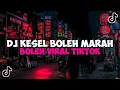 Download Lagu DJ KESEL BOLEH MARAH BOLEH || JANGAN LUPA BAHAGIA JEDAG JEDUG MENGKANE VIRAL TIKTOK BY MAMAN FVNDY