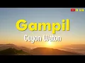 Download Lagu GAMPIL-GUYON WATON | LIRIK