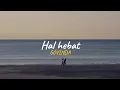 Download Lagu Govinda - Hal hebat( Speed up , reverb ) Lirik lagu