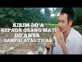 Download Lagu Gus Baha : Kirim Doa Kepada Orang Meninggal, Doanya Sampai Atau Tidak