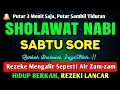 Lagu SHOLAWAT NABI PENARIK REZEKI PALING DAHSYAT, Sholawat Nabi Muhammad SAW, SALAWAT JIBRIL PALING MERDU
