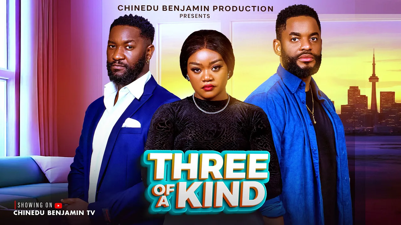 Three Of A Kind - Chike Daniels, Chinenye — Nollywood