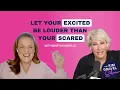 Let Your Excited Be Louder Than Your Scared with Mary DeAngelis The Kim Gravel Show Full Episode