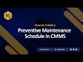 How to Create a Preventive Maintenance Schedule in CMMS Step-by-Step Demo