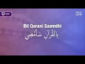 Download Lagu Bil Qurani Saamdhi (Lirik Arab dan terjemahan)