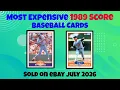 1989 Score Most Expensive eBay Sales Baseball Cards July 2026