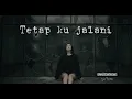 Lagu Helena - Tetap ku jalani | Official music lyric | #alternativerock #emorock #forrevenge #liriklagu