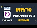 3 InfyTQ Practice Question-3 Python InfyTQ Preparation Easy Explanation Previous year
