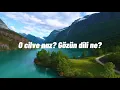 hiraizerdüş- içime sevda kaçar /sözleriyle