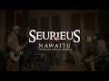 Seurieus - Nawaitu (Official Music Video)