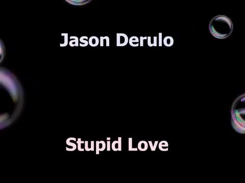 Download MP3 Jason Derulo | Stupid  Love Lyrics | HQ Audio