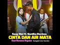 Cinta dan Air Mata (feat. Cantika Davinca) - Rizal Pahlevi