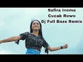 Download Lagu Safira Inema - Cucak Rowo Dj Full Bass Remix ( Lirik )
