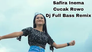 Download Safira Inema - Cucak Rowo Dj Full Bass Remix ( Lirik ) MP3