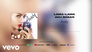 Download Audy - Lama-lama Aku Bosan (Offical Audio) MP3