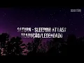 Saturn - Sleeping At Last (TRADUÇÃO/LEGENDADO) PT-BR