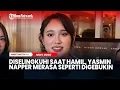 Diselingkuhi saat Hamil, Yasmin Napper Merasa Seperti \