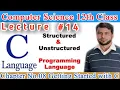 ICS Part 2-Structured Unstructured programming language - chapter 8