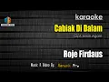 Download Lagu KARAOKE CABIAK DI DALAM ( dek tapadayo harumnyo raso kalamak) - ROJE FIRDAUS