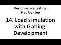 14 Load simulation with Gatling Development