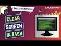 Clear Screen in Bash 2 Effective Methods LinuxSimply