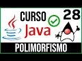 Polimorfismo en Java Programacion Orientada a Objetos Curso Java 28