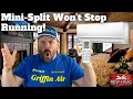 Mini-Split Running CONSTANTLY 6 Reasons Why