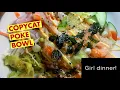 POKE BROS Hula Bowl Copycat The Ultimate No-Cook Girl Dinner Easy Poke Bowl at Home